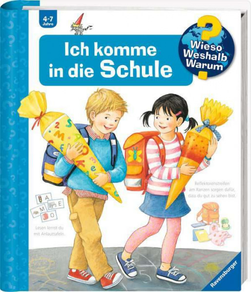 Wieso? Weshalb? Warum? - Ich komme in die Schule