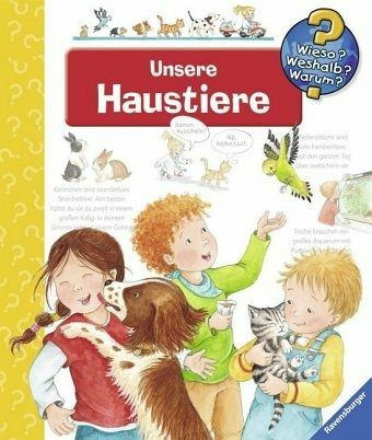 Wieso? Weshalb? Warum? - Unsere Haustiere