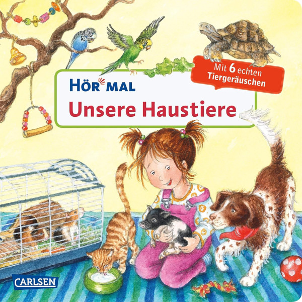 Hör mal - Unsere Haustiere