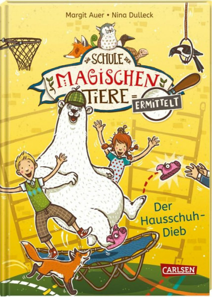 Die Schule der magischen Tiere ermittelt, Band 2 - Der Hausschuh-Dieb