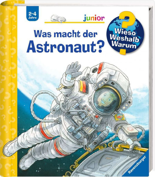 Wieso? Weshalb? Warum? Junior - Was macht der Astronaut?