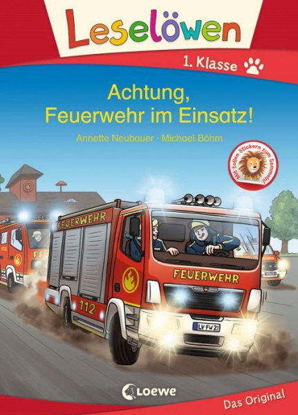 Leselöwen 1. Klasse - Achtung, Feuerwehr im Einsatz!