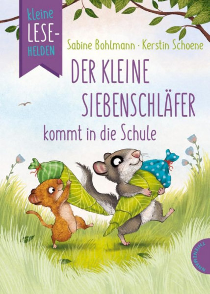 Kleine Lesehelden - Der kleine Siebenschläfer kommt in die Schule