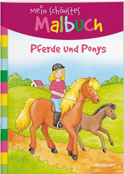 Mein schönstes Malbuch - Pferde und Ponys