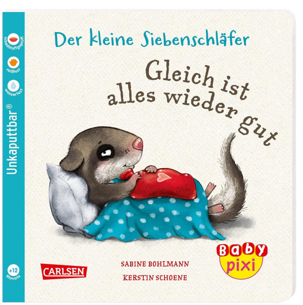 Der kleine Siebenschläfer - Gleich ist alles wieder gut!