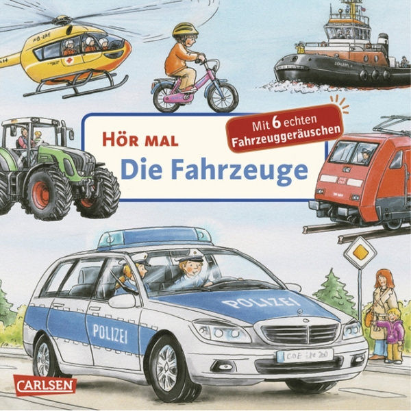 Hör mal - Die Fahrzeuge