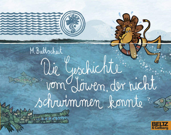 Die Geschichte vom Löwen, der nicht schwimmen konnte (MINIMAX Taschenbuch)