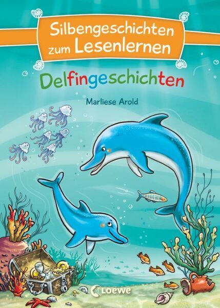 Silbengeschichten zum Lesenlernen - Delfingeschichten