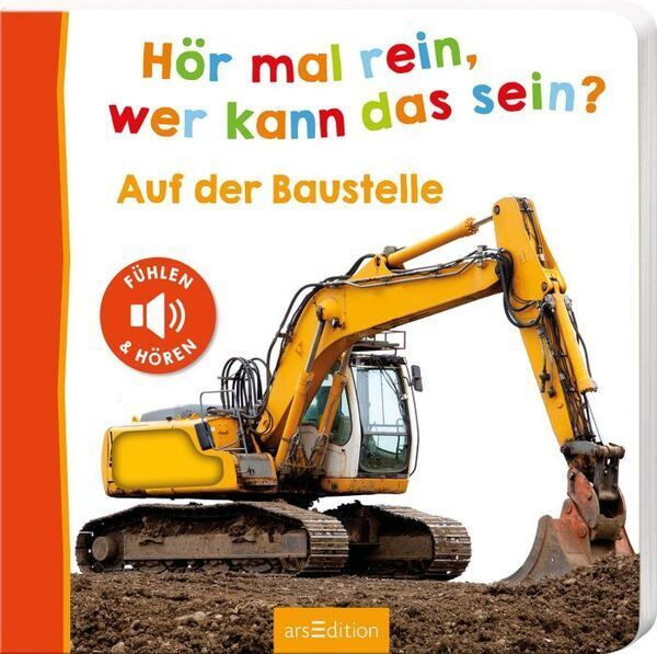 Hör mal rein, wer kann das sein? Auf der Baustelle