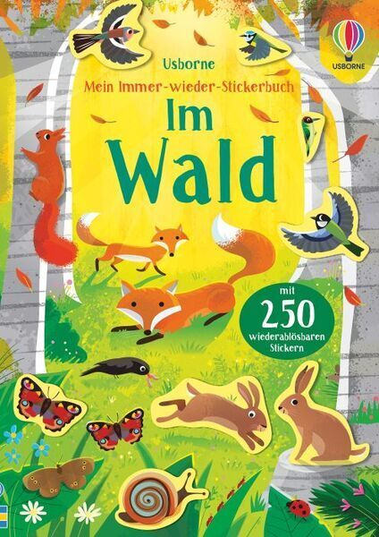 Mein Immer-wieder-Stickerbuch: Im Wald