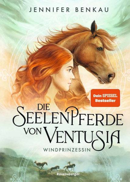 Die Seelenpferde von Ventusia, Band 1: Windprinzessin