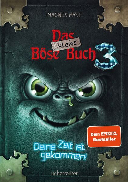 Das kleine Böse Buch, Bd. 3 - Deine Zeit ist gekommen!