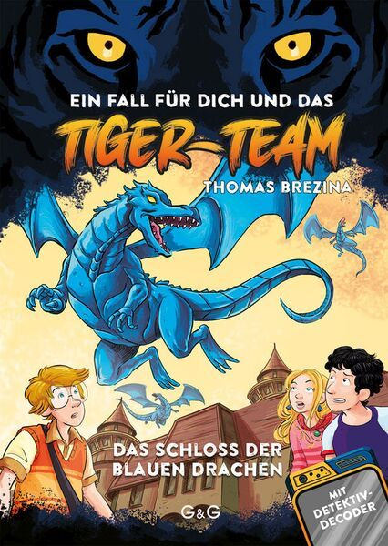 Thomas Brezina - Tiger-Team - Das Schloss der blauen Drachen