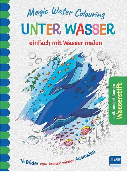 Magic Water Colouring - Unter Wasser einfach mit Wasser malen