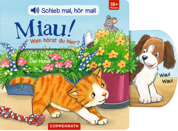 Schieb mal! Hör mal! - Miau! Wen hörst du hier? (Soundbuch)