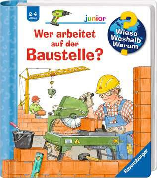 Wieso? Weshalb? Warum? junior - Wer arbeitet auf der Baustelle?