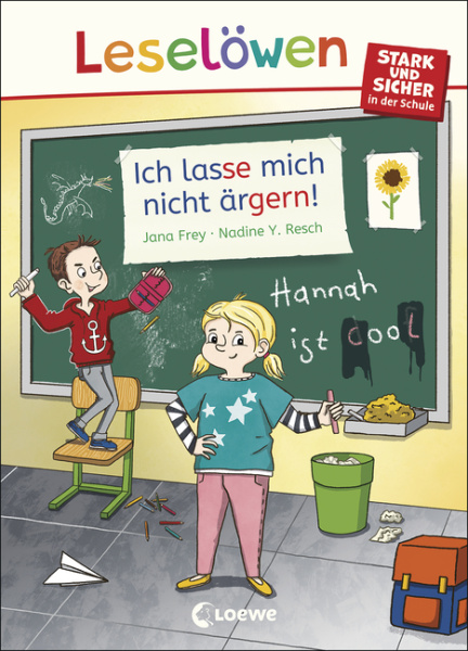 Leselöwen - stark und sicher in die Schule - Ich lasse mich nicht ärgern!