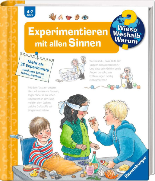 Wieso? Weshalb? Warum? - Experimentieren mit allen Sinnen