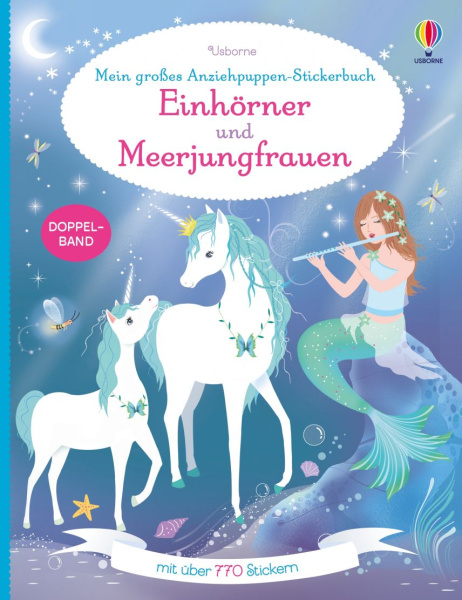 Mein Anziehpuppen-Stickerbuch: Einhörner und Meerjungfrauen (Doppelband)