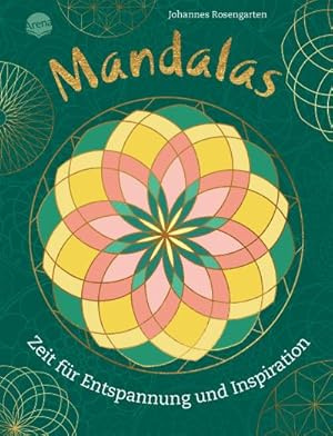 Mandalas - Zeit für Entspannung und Inspiration