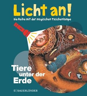 Licht an! - Tiere unter der Erde
