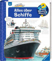Wieso? Weshalb? Warum? - Alles über Schiffe