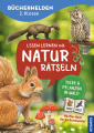 Bücherhelden 2. Klasse - Lesen lernen mit Naturrätseln