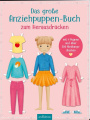 Das große Anziehpuppen-Buch zum Herausdrücken