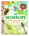 Expedition Natur Die Becherlupe