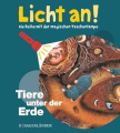 Licht an! - Tiere unter der Erde