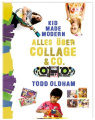 Kid Made Modern - Alles über Collagen & Co.