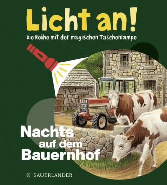 Licht an! - Nachts auf dem Bauernhof