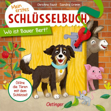 Mein erstes Schlüsselbuch - Wo ist Bauer Bert? Mein erstes Schlüsselbuch - Wo ist Bauer Bert?