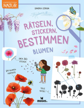Rätseln, Stickern, Bestimmen - Blumen