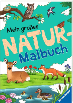 Mein großes Natur-Malbuch