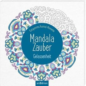 Mandala Zauber - Gelassenheit
