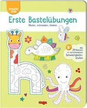 Kreativ Kids - Erste Bastelübungen malen, schneiden, kleben